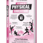 Unique’s Physical Education – Class 11