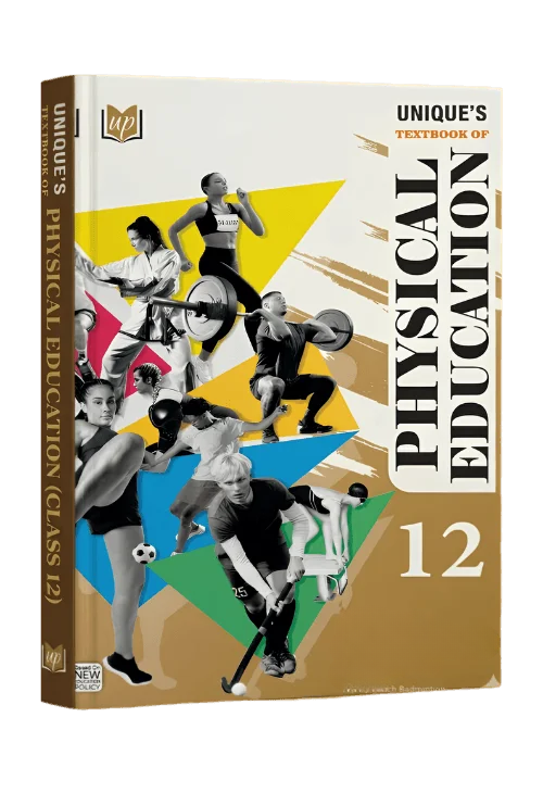 Unique’s Physical Education – Class 12