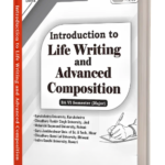 Introduction to Life Writing and Advanced Composition – BA VI Semester (Major)