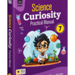 Science Curiosity Practical Manual