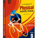 Physical Activity Trainer – Class 9 book