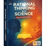 Rational Thinking and Science | Class XI