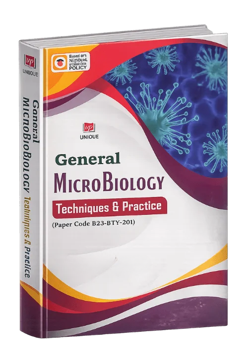General Microbiology: Techniques & Practice | B23-BTY-201 | NEP