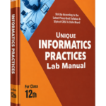 Unique Informatics Practices Lab Manual