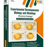 Experimental Developmental Biology and Histology (Practical Zoology) B.Sc. III Life Science Semester VI Book by Unique Publications