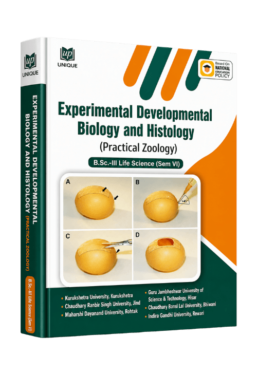 Experimental Developmental Biology and Histology (Practical Zoology) B.Sc. III Life Science Semester VI Book by Unique Publications
