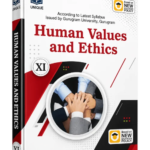 Human Values and Ethics – Class XI | Gurugram University | NEP Edition