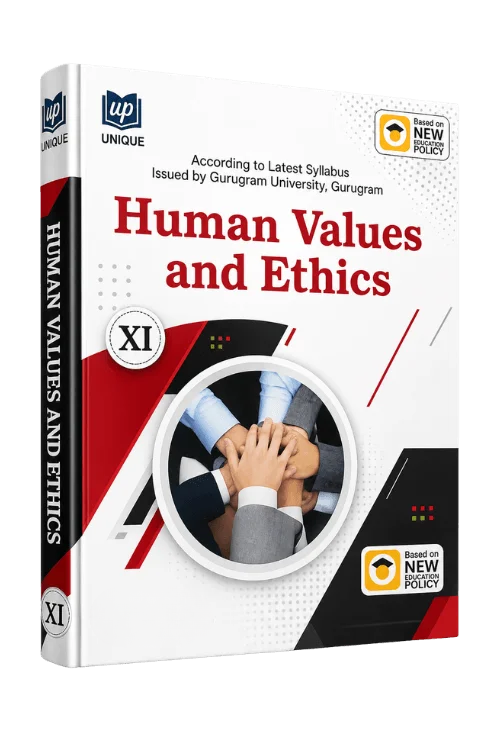 Human Values and Ethics – Class XI | Gurugram University | NEP Edition
