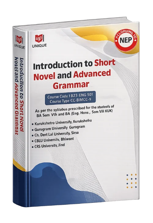 Introduction to Short Novel and Advanced Grammar | B23 ENG 501 | BA Semester V | NEP