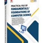Practical File of Fundamentals / Foundations of Computer Science