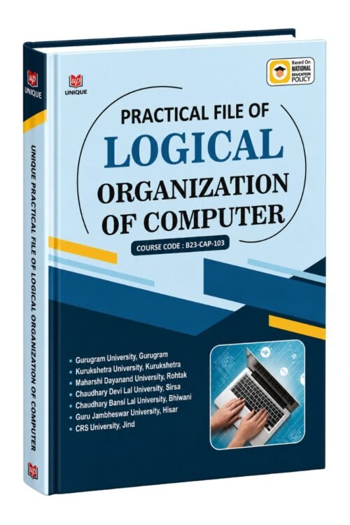 Practical File of Logical Organization of Computer