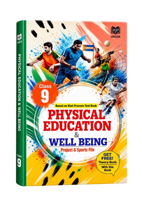 Physical Education & Well-Being – Class 9